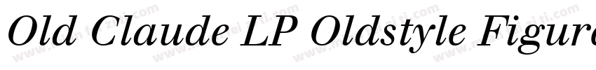 Old Claude LP Oldstyle Figures字体转换